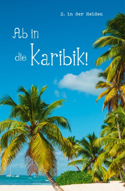 'Cover von Ab in die Karibik!'-Cover