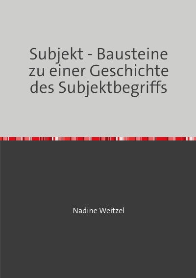 'Subjekt – Bausteine zu einer Geschichte des Subjektbegriffs'-Cover