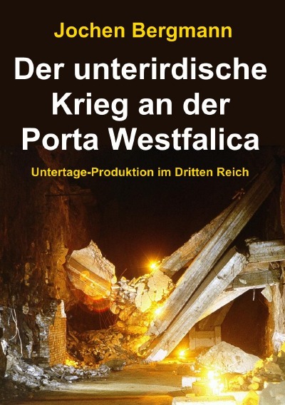 'Der unterirdische Krieg an der Porta Westfalica'-Cover