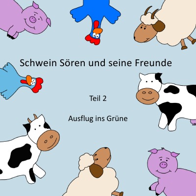 'Cover von Schwein Sören und seine Freunde'-Cover