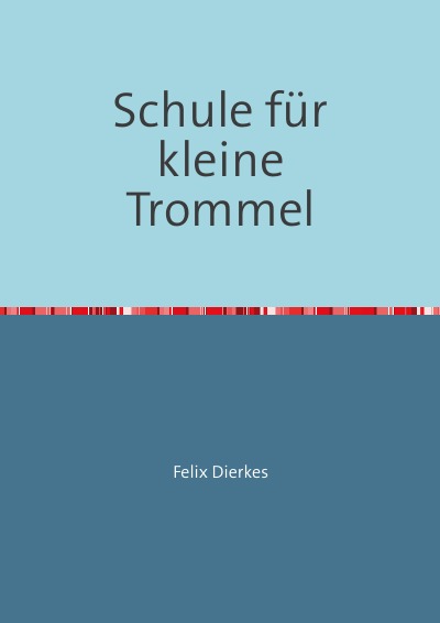 'Schule für kleine Trommel'-Cover