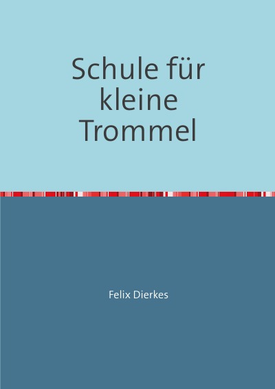 'Cover von Schule für kleine Trommel'-Cover