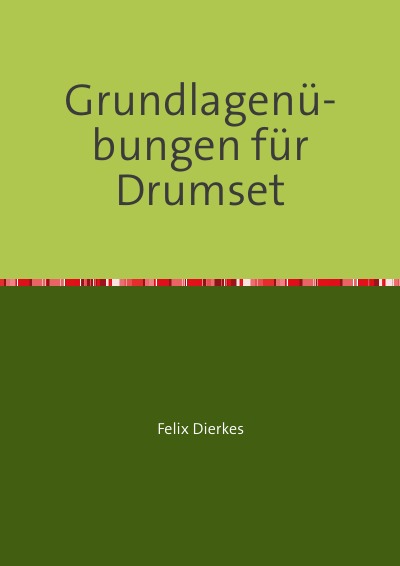 'Cover von Grundlagenübungen für Drumset'-Cover