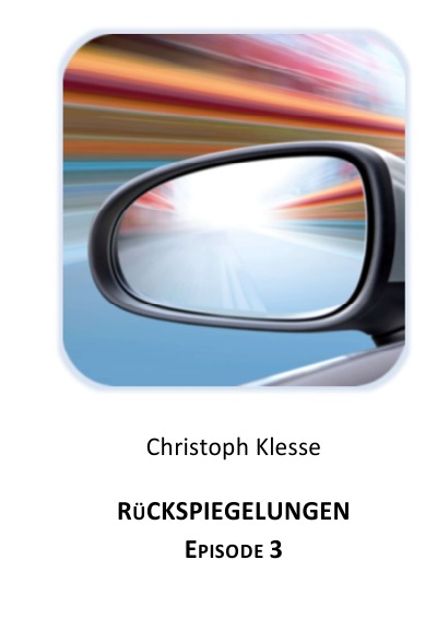 'Cover von Rückspiegelungen Episode 3'-Cover