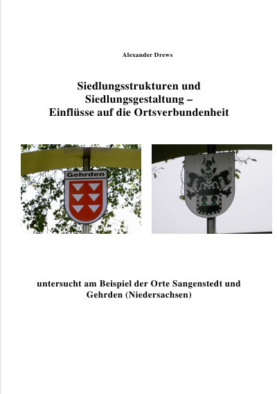 'Siedlungsstrukturen und Siedlungsgestaltung – Einflüsse auf die Ortsverbundenheit'-Cover