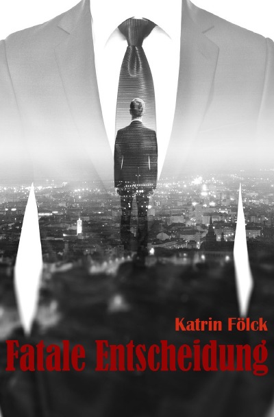 'Cover von Fatale Entscheidung'-Cover