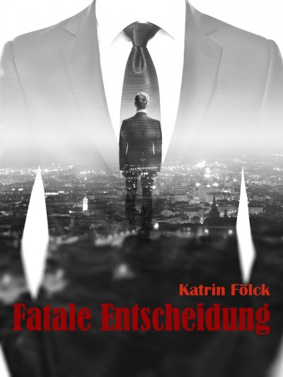 'Fatale Entscheidung'-Cover