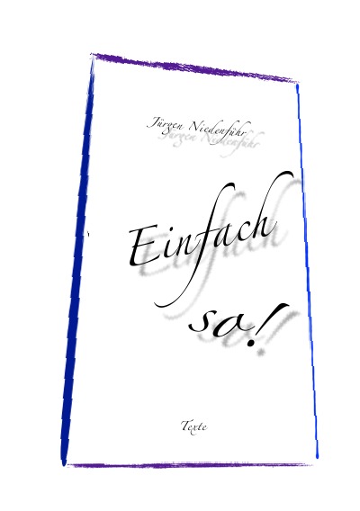 'Cover von Einfach so  •   Texte'-Cover