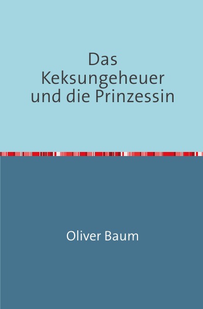 'Das Keksungeheuer und die Prinzessin'-Cover