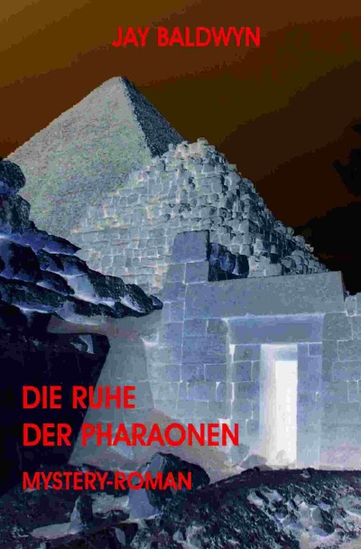 'Cover von Die Ruhe der Pharaonen'-Cover