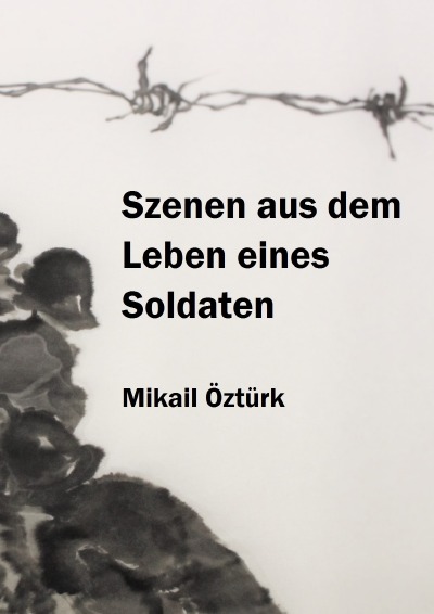 'Cover von Szenen aus dem Leben eines Soldaten'-Cover