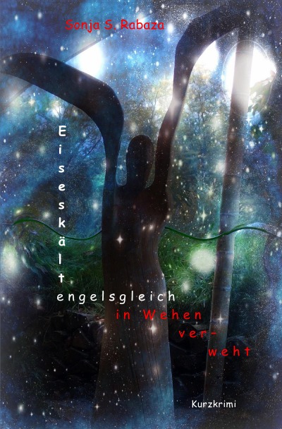 'Cover von Eiseskälte – engelsgleich in Wehen verweht'-Cover