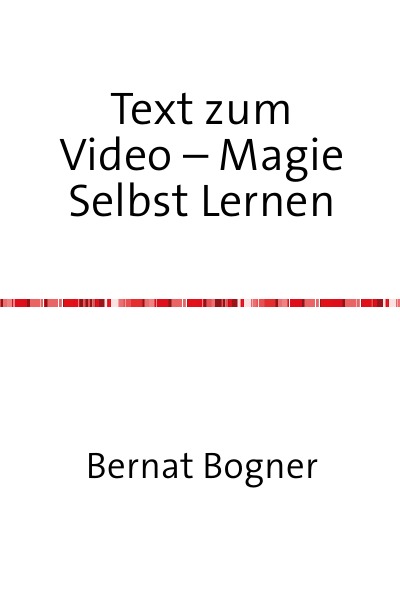 'Cover von Text zum Video – Magie Selbst Lernen'-Cover