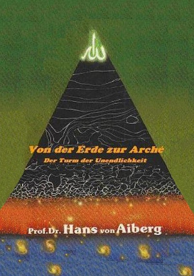 'Cover von Von der Erde zur Arché – Der Turm der Unendlichkeit – Band 2'-Cover