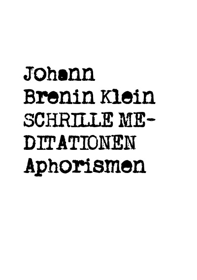 'Cover von Schrille Meditationen Aphorismen'-Cover