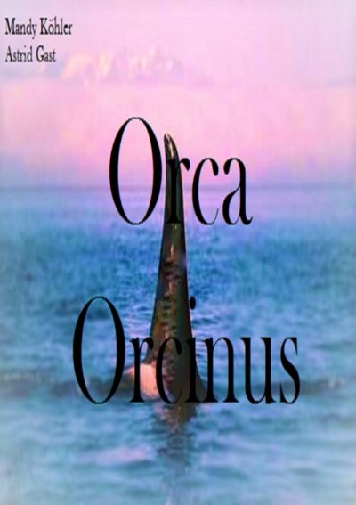 'Orca Orcinus'-Cover