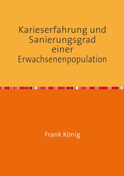 'Karieserfahrung und Sanierungsgrad einer Erwachsenenpopulation'-Cover