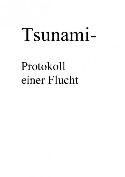 'Tsunami- Protokoll einer Flucht'-Cover
