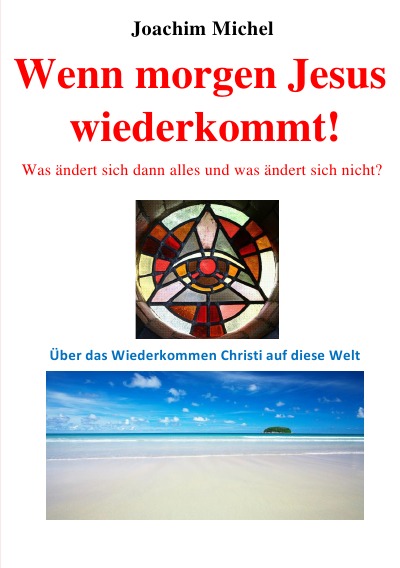 'Cover von Wenn morgen Jesus wiederkommt!'-Cover