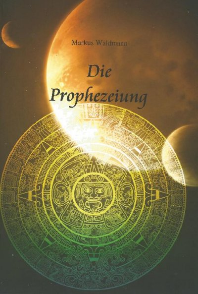 'Cover von Die Prophezeiung'-Cover