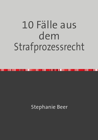 'Cover von 10 Fälle aus dem Strafprozessrecht'-Cover