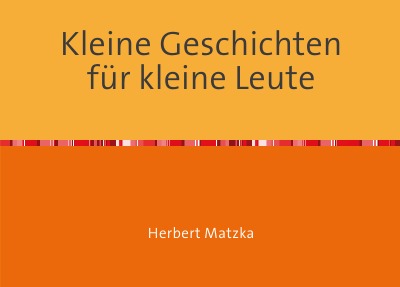 'Cover von Kleine Geschichten für kleine Leute'-Cover