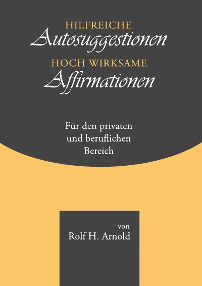 'Cover von Hilfreiche Autosuggestionen, hochwirksame Affirmationen'-Cover
