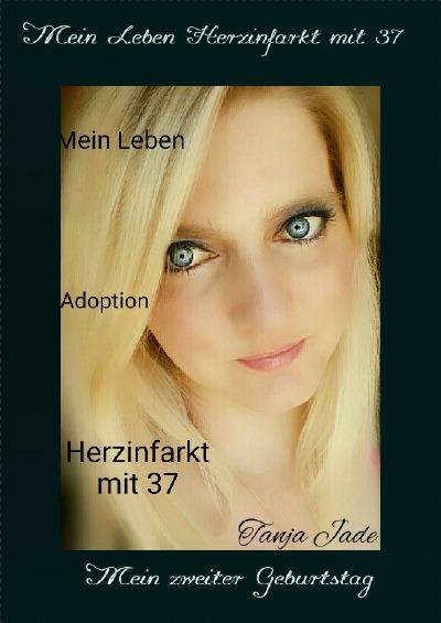 'Mein Leben ……Herzinfarkt mit 37.Jede Minute zählt. Neuauflage!'-Cover