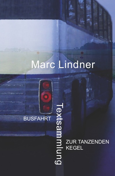 'Cover von Busfahrt – Zur tanzenden Kegel'-Cover