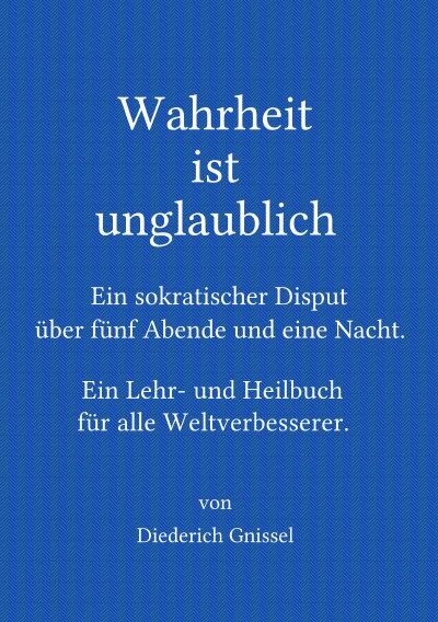 'Cover von Wahrheit ist unglaublich'-Cover