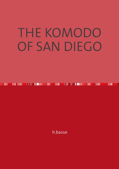 'Cover von THE KOMODO OF SAN DIEGO'-Cover