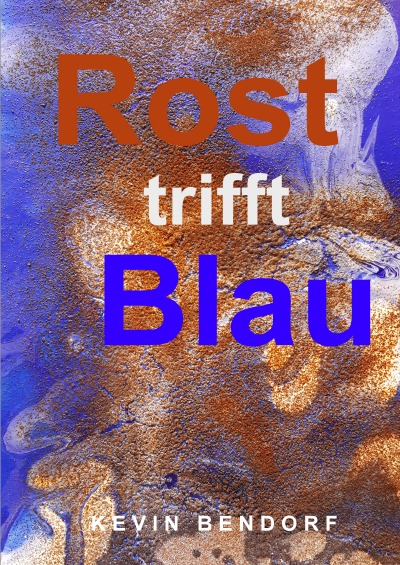 'Cover von Rost trifft Blau'-Cover
