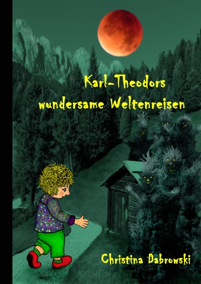 'Karl-Theodors wundersame Weltenreisen'-Cover