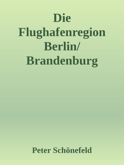 'Die Flughafenregion Berlin/Brandenburg (BER)'-Cover