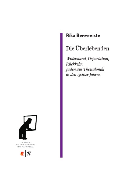 'Cover von Die Überlebenden. Widerstand, Deportation, Rückkehr. Juden aus Thessaloniki in den 1940er Jahren'-Cover
