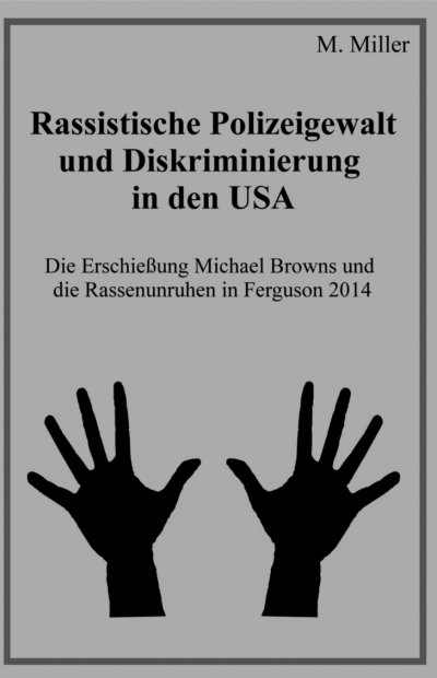 'Cover von Rassistische Polizeigewalt und Diskriminierung in den USA'-Cover