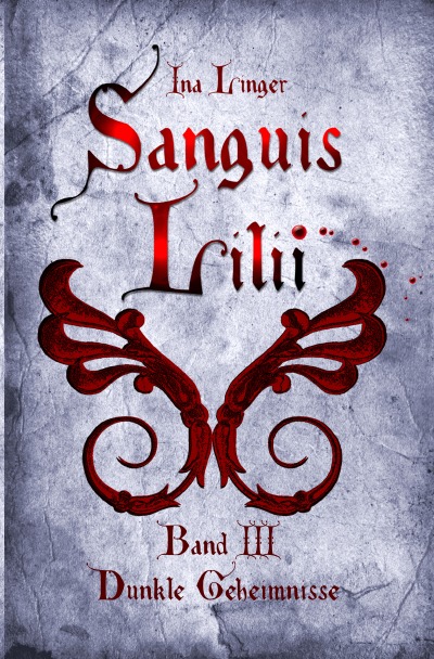 'Cover von Sanguis Lilii – Band III'-Cover