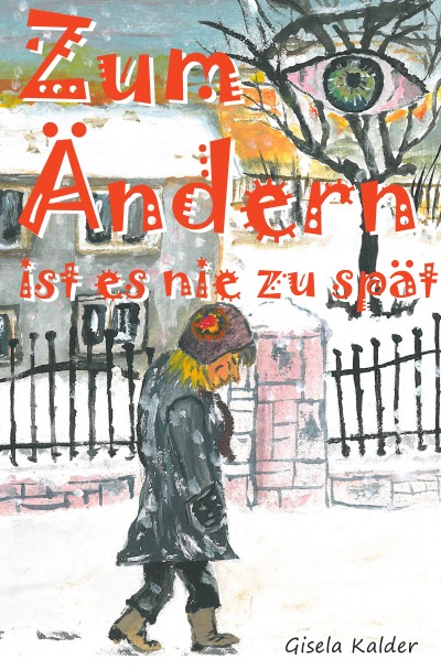 'Cover von Zum Ändern ist es nie zu spät'-Cover
