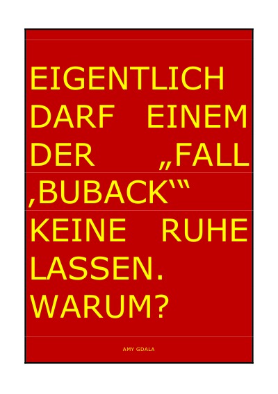 'Cover von EIGENLTICH DARF EINEM DER „FALL ‚BUBACK‘“ KEINE RUHE LASSEN. WARUM?'-Cover