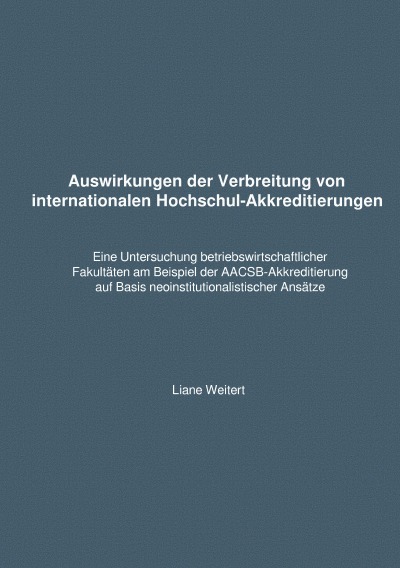 'Liane Weitert: Auswirkungen der Verbreitung von internationalen Hochschulakkreditierungen'-Cover
