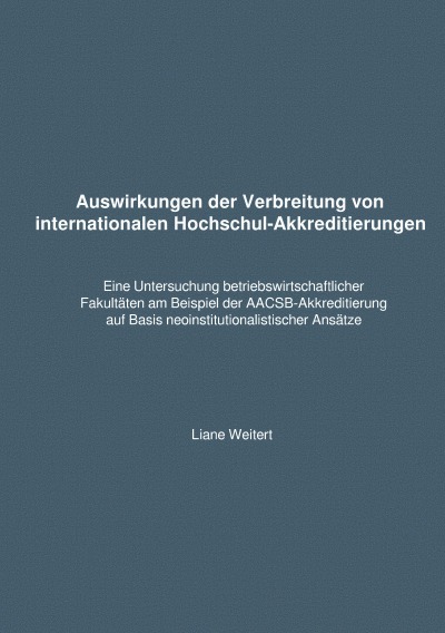'Cover von Liane Weitert: Auswirkungen der Verbreitung von internationalen Hochschulakkreditierungen'-Cover