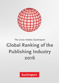 Global Ranking of the Publishing Industry 2016 - buchreport analyse
