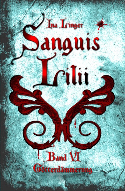 'Cover von Sanguis Lilii – Band VI'-Cover
