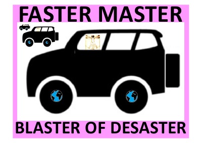 'Cover von FASTER MASTER BLASTER OF DESASTER – ABGESANG AUF DAS AUTOMOBIL'-Cover