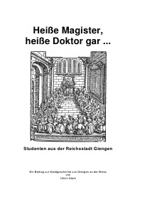 Heiße Magister, heiße Doktor gar ... - Studenten aus der Reichsstadt Giengen - Ulrich Stark