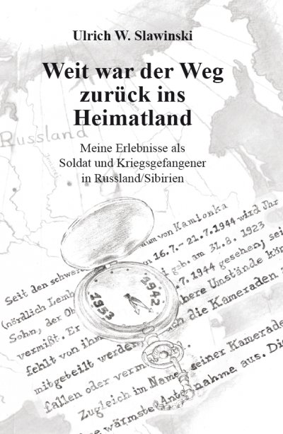 'Cover von Weit war der Weg zurück ins Heimatland'-Cover