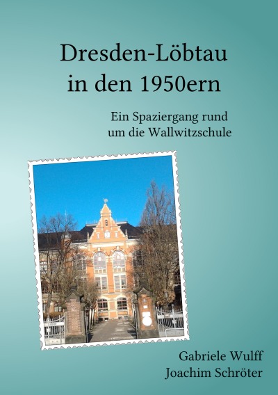 'Cover von Dresden-Löbtau in den 1950ern'-Cover