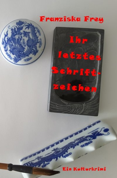 'Cover von Ihr letztes Schriftzeichen'-Cover