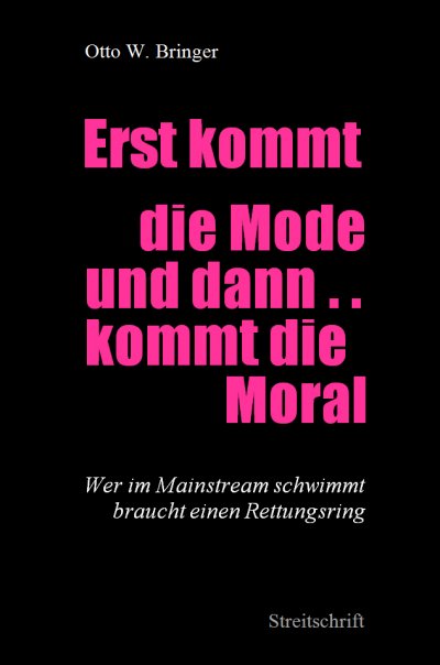 'Cover von Erst kommt die Mode und dann kommt die Moral …'-Cover