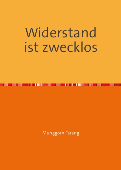 'Widerstand ist zwecklos'-Cover